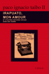 couverture du livre irapuato mon amour couverture du livre irapuato mon amour
