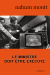 couverture du livre le ministre doit être executé couverture du livre le ministre doit être executé