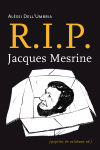 rip mesrine rip mesrine