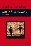 couverture du livre Laura à la havane couverture du livre Laura à la havane