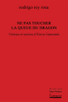 ne pas toucher à la queue du dragon ne pas toucher à la queue du dragon