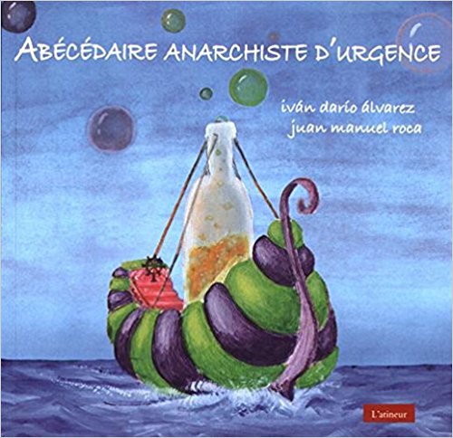 Couverture d’ouvrage : Abécédaire anarchiste d'urgence
